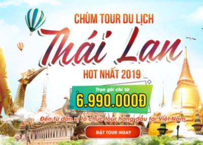 Chùm tour du lịch Thái Lan hot nhất: Trọn gói chỉ từ 6.990.000đ